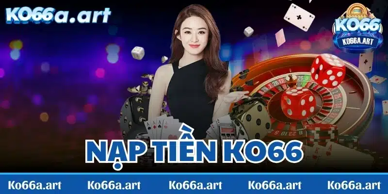 Nạp tiền KO66